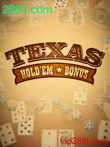 Entendendo as Regras e Estratégias do Texas Holdem Bonus em 288T.com